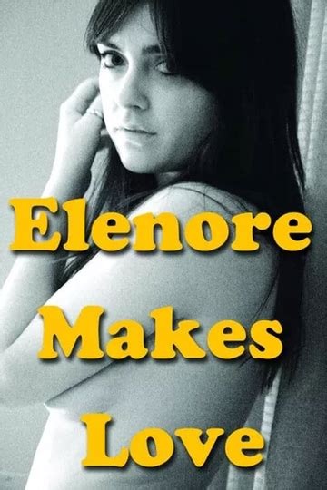 lesbian tube|Watch Elenore Makes Love (2014)